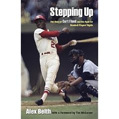 Stepping Up: The Story of All-Star Curt Flood and His Fight for Baseball Players' Rights