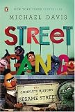 Street Gang: The Complete History of Sesame Street