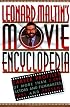 Leonard Maltin's Movie Encyclopedia: Career Profiles of More than 2000 Actors and Filmmakers, Past and Present (Penguin reference)