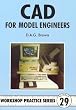 C.A.D for Model Engineers (Workshop Practice)
