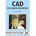 CAD for Model Engineers (Workshop Practice, 29)