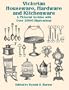 Victorian Houseware, Hardware and Kitchenware: A Pictorial Archive with Over 2000 Illustrations