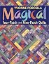 Magical Four-Patch and Nine-Patch Quilts