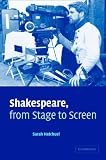 Shakespeare : From Stage To Screen