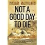 Not a Good Day to Die