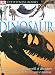 Books : Dinosaur (DK Eyewitness Books)