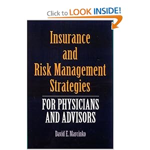 Insurance and Risk Management Strategies for Physicians and Advisors