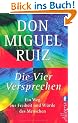 Die vier Versprechen: Ein Weg zur Freiheit und W�rde des Menschen