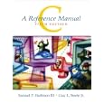 C: A Reference Manual (5th Edition) by Samuel P. Harbison and Guy L. Steele