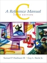 C, a Reference Manual