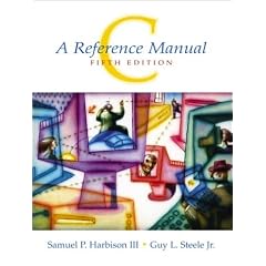 C: A Reference Manual