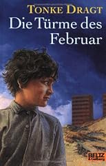 The Towers of February: A Diary by an Anonymous (For the Time Being Author With Added Punctuation and Footnotes)