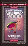 What Color Is Your Parachute, 2000: A Practical Manual for Job-Hunters and Career-Changers