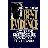 Best Evidence: Disguise And Deception In The Assassination of John F. Kennedy