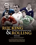 Rucking and Rolling: 60 Years of Rugby Union