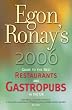 Egon Ronay's 2006 Guide to the Best Restaurants and Gastropubs in the UK