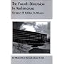 The Fourth Dimension in Architecture: The Impact of Building on Behavior