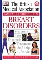Breast Disorders (BMA Family Doctor)