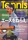 Tennis Magazine (�ƥ˥��ޥ�����) 2007ǯ 02��� [����]
