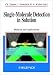 Single-Molecule Detection in Solution Methods and Applications