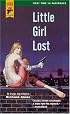 Little Girl Lost (Hard Case Crime)