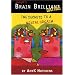 Brain Brilliant Dating: The Secrets to a Mental Orgasm