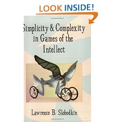 Simplicity and Complexity in Games of the Intellect