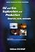 Oil and Gas Exploration and Production: Reserves, Costs, Contracts