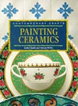 Painting Ceramics (Contemporary Crafts) Painting Ceramics (Contemporary Crafts)