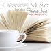 Classical Music for the Reader: Great Masterpieces for the Dedicated Reader