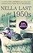 Nella Last in the 1950s: The Further Diaries of Housewife, 49