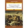 Eylau (8 f�vrier 1807) : La campagne de Pologne, des boues de Pultusk aux neiges d'Eylau