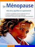 La M�nopause : Bien-�tre, �quilibre et rayonnement