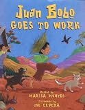 Juan Bobo Goes to Work: A Puerto Rican Folk Tale