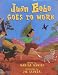 Juan Bobo Goes to Work: A Puerto Rican Folk Tale