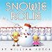 Books : Snowie Rolie (Rolie Polie Olie)