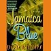  : Jamaica Blue (Unabridged)