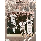 Click here to buy The Baltimore Orioles: Four Decades of Magic from 33rd Street to Camden Yards by  Ted Patterson.