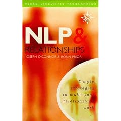 NLP and Relationships: Simple Strategies to Make Your Relationships Work