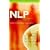 NLP and Relationships: Simple Strategies to Make Your Relationships Work