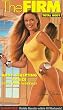 The Firm: Total Body - Body Sculpting Basics [VHS]