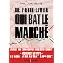 Le Petit Livre qui bat le march� de Joel Greenblatt
