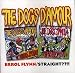 Dogs Damour-Errol Flynn/Straight