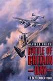  : Battle of Britain Day: 15 September 1940