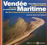 Shipping Terms Books item: Vendée maritime : De Notre-Dame-de-Monts à la pointe de l'Aiguillon