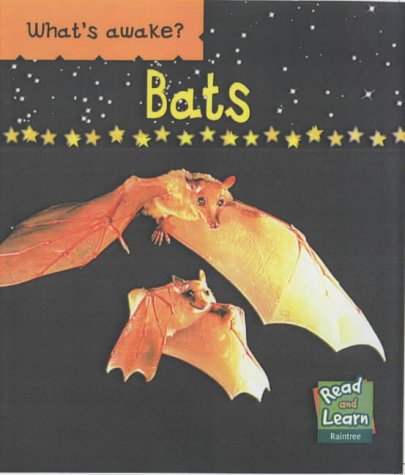 Bats (Read & Learn: What's Awake?)