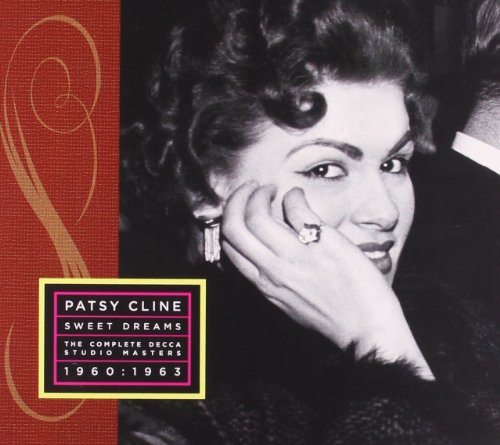 Patsy Cline - Sweet Dreams: Her Complete Decca Masters (1960-1963) [2 Cd Limited Edition] - Zortam Music
