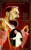 Review JPN Film Services Production Company  / Homenaje al Padre Pio: Reza, Ten Fe y No Te Preocupes / A Celebration of Padre Pio