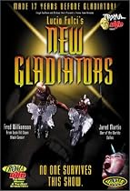 The New Gladiators