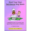 Start Your Own Self-Serve Dog Wash, 2nd Edition
